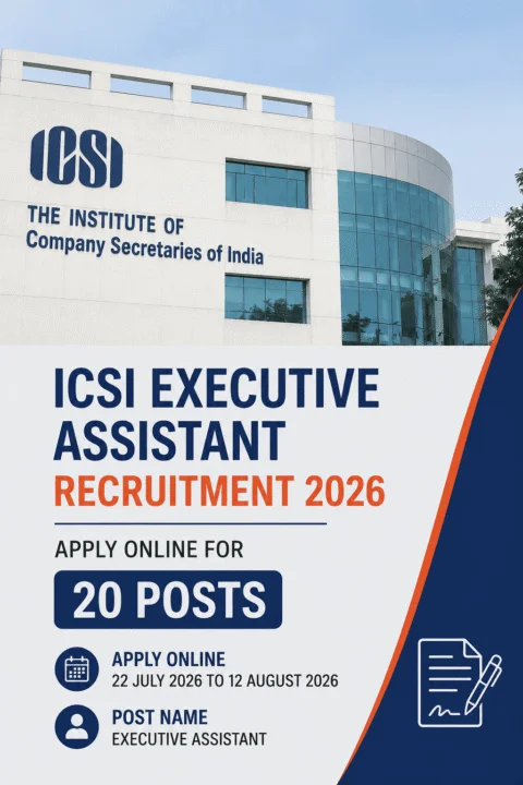 ICSI Executive Assistant Recruitment 2026
